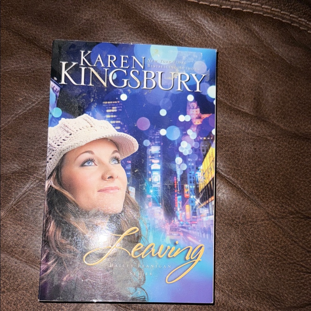 Karen Kingsbury 'Leaving' Book